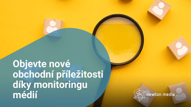 Objevte nové obchodní příležitosti díky monitoringu médií